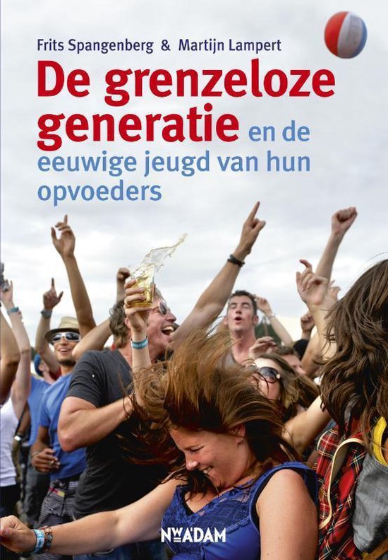 Omslag van Grenzeloze generatie / en de eeuwige jeugd van hun opvoeders, tweedehands boek bij Boekhandel Bloks