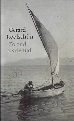 Omslag van Zo oud als de tijd door Gerard Koolschijn, tweedehands boek bij Boekhandel Bloks