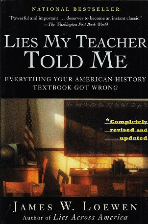 Omslag van Lies My Teacher Told Me door James W., tweedehands boek bij Boekhandel Bloks