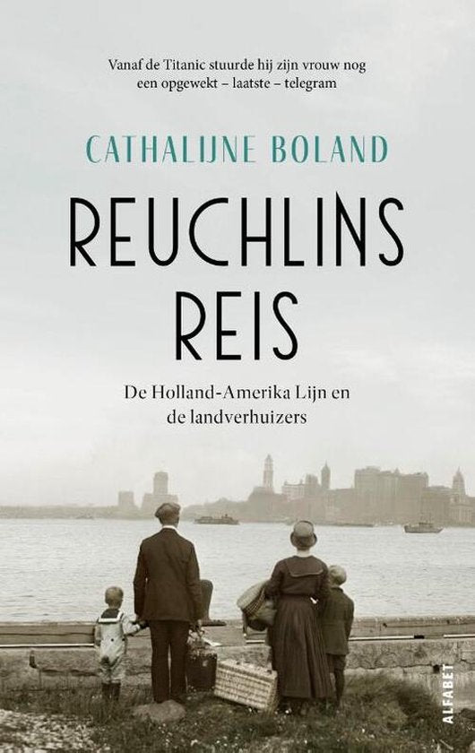 Omslag van Reuchlins reis / De Holland-Amerika Lijn en de landverhuizers, tweedehands boek bij Boekhandel Bloks