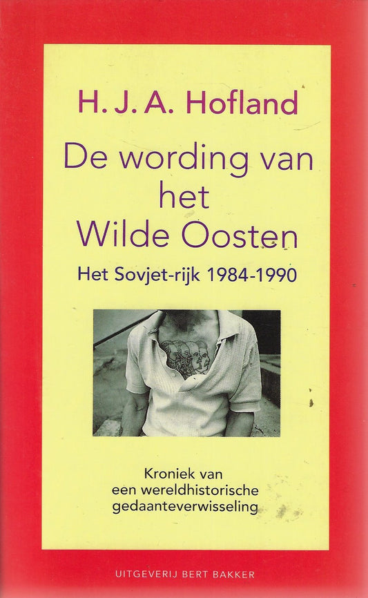 Omslag van Wording van het wilde oosten, tweedehands boek bij Boekhandel Bloks
