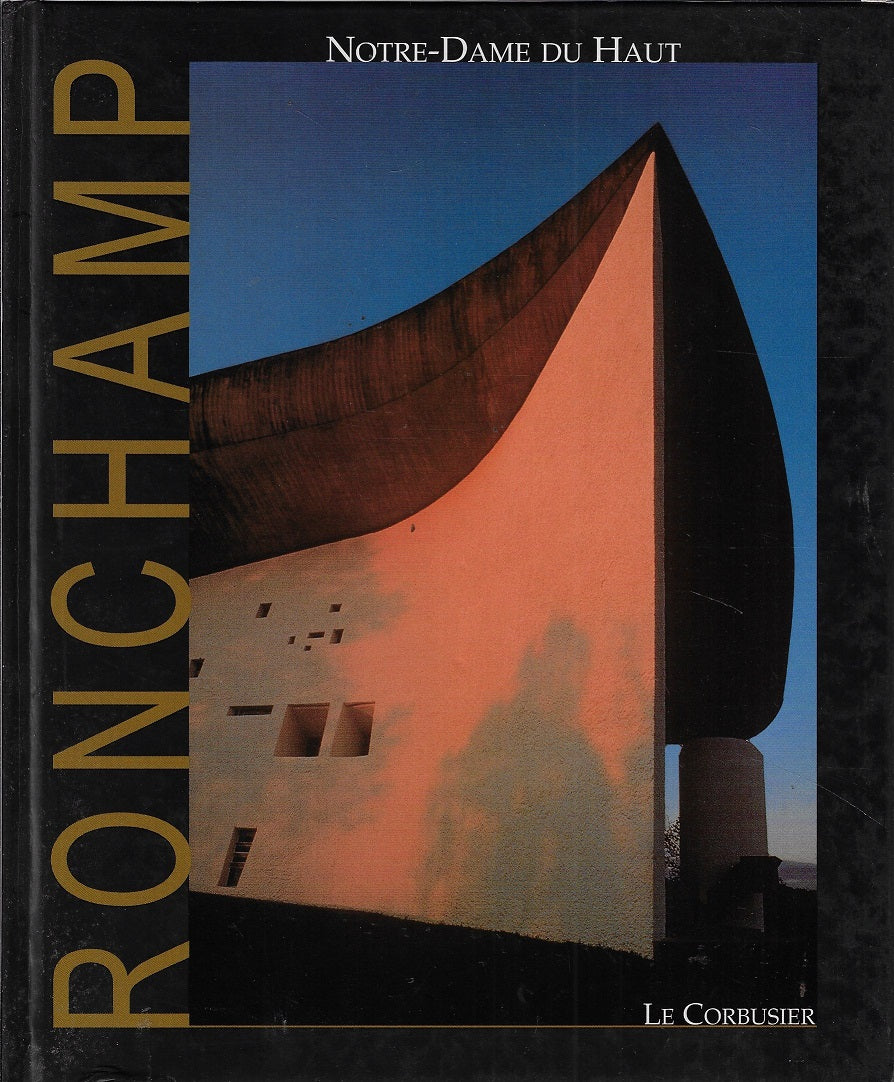 Omslag van Ronchamp Le Corbusier, tweedehands boek bij Boekhandel Bloks