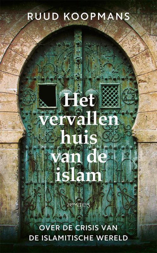 Omslag van Het vervallen huis van de islam / Over de crisis van de islamitische wereld, tweedehands boek bij Boekhandel Bloks