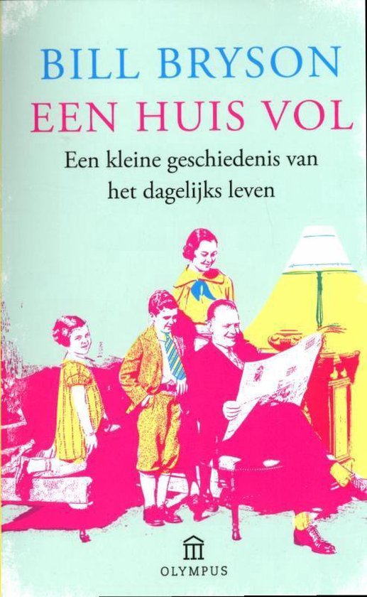 Omslag van Een huis vol / een kleine geschiedenis van het dagelijks leven, tweedehands boek bij Boekhandel Bloks