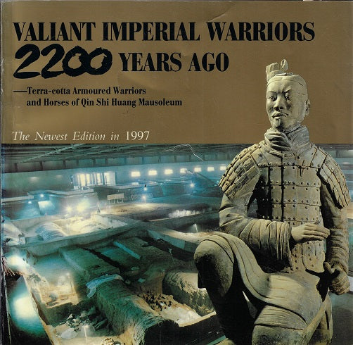 Omslag van Valiant Imperial warriors 2200 years ago, tweedehands boek bij Boekhandel Bloks