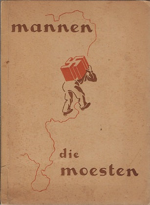 Omslag van Mannen die moesten door S.M. van der galien, tweedehands boek bij Boekhandel Bloks