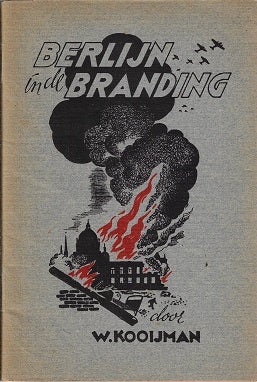 Omslag van Berlijn in de branding door W. Kooijman, tweedehands boek bij Boekhandel Bloks
