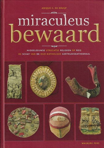 Omslag van Miraculeus bewaard door Anique de, tweedehands boek bij Boekhandel Bloks