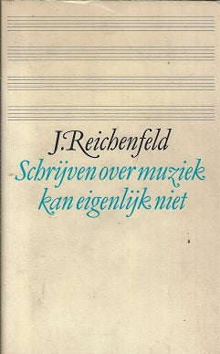 Omslag van Schrijven over muziek kan eigenlijk niet, tweedehands boek bij Boekhandel Bloks