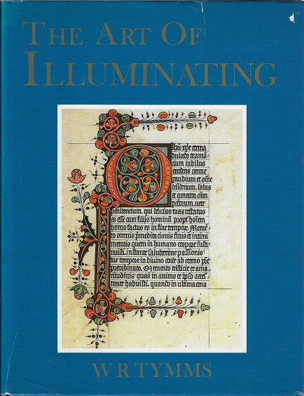 Omslag van The art of illuminating door W.R. Tymms, tweedehands boek bij Boekhandel Bloks