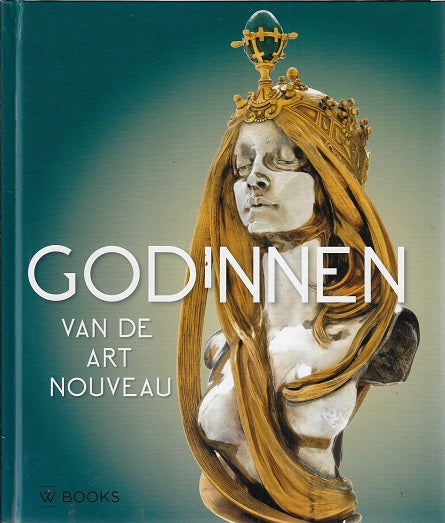 Omslag van Godinnen van de art nouveau, tweedehands boek bij Boekhandel Bloks