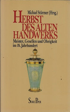 Omslag van Herbst des alten Handwerks door Michael Sturmer, tweedehands boek bij Boekhandel Bloks