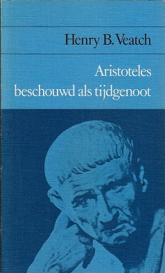 Omslag van Aristoteles beschouwd als tijdgenoot, tweedehands boek bij Boekhandel Bloks