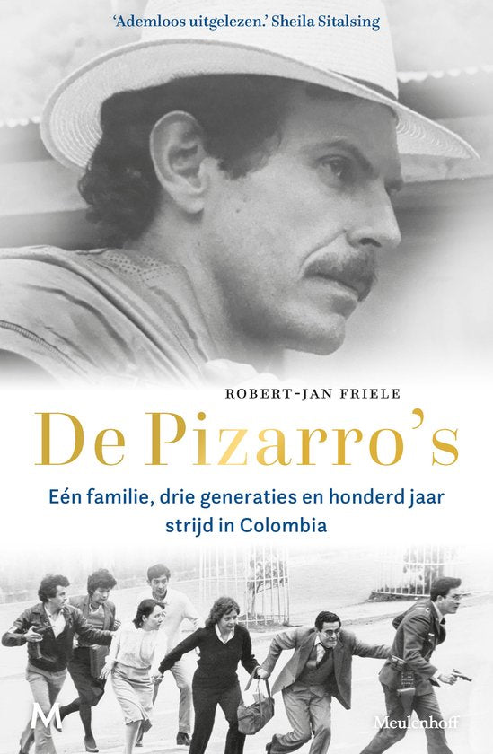 Omslag van De Pizarro's / Eén familie, drie generaties en honderd jaar strijd in Colombia, tweedehands boek bij Boekhandel Bloks