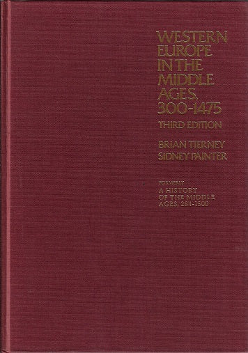 Omslag van Western Europe in the Middle Ages, 300-1475 door Brian Tierney, tweedehands boek bij Boekhandel Bloks