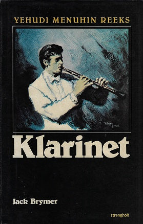 Omslag van Klarinet door Jack Brymer, tweedehands boek bij Boekhandel Bloks