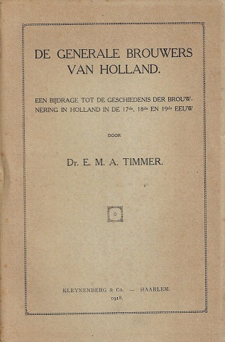 Omslag van De Generale Brouwers door E.M.A. Timmer, tweedehands boek bij Boekhandel Bloks