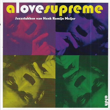 Omslag van A Love Supreme door Romijn Meijer, tweedehands boek bij Boekhandel Bloks