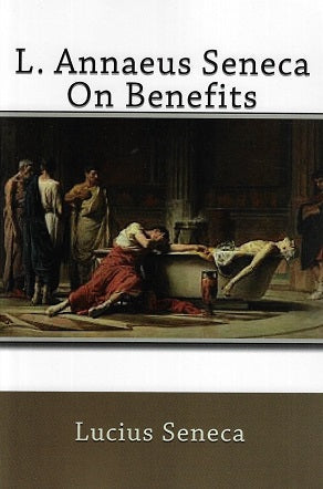 Omslag van L. Annaeus Seneca on Benefits, tweedehands boek bij Boekhandel Bloks