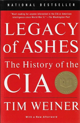 Omslag van Legacy of Ashes door Tim Weiner, tweedehands boek bij Boekhandel Bloks