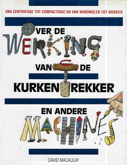 Omslag van Over de werking van de kurkentrekker en andere machines, tweedehands boek bij Boekhandel Bloks