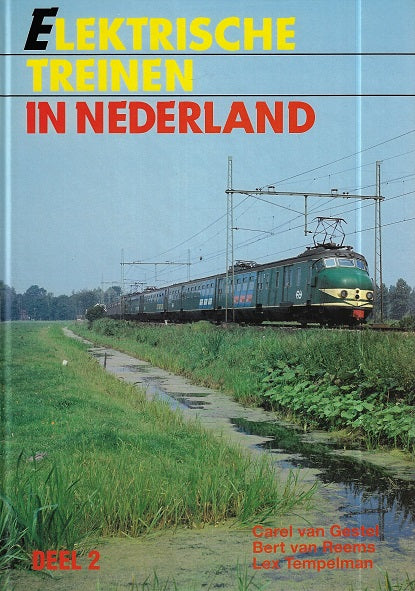 Omslag van Elektrische treinen in Nederland door C. van, tweedehands boek bij Boekhandel Bloks