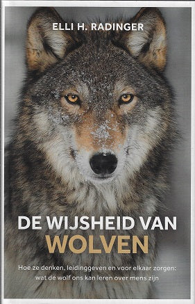 Omslag van De wijsheid van wolven door Elli H., tweedehands boek bij Boekhandel Bloks