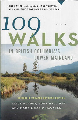Omslag van 109 Walks in British Columbia's Lower Mainland door David Macaree, tweedehands boek bij Boekhandel Bloks