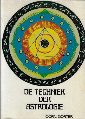 Omslag van De techniek der astrologie door C. Gorter, tweedehands boek bij Boekhandel Bloks