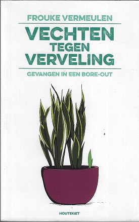 Omslag van Vechten tegen verveling, tweedehands boek bij Boekhandel Bloks