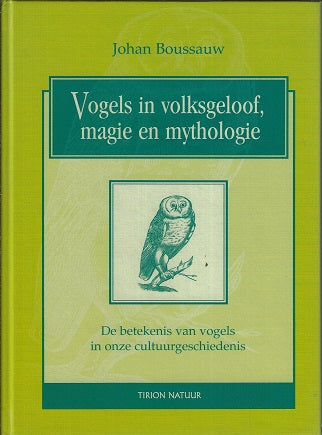 Omslag van Vogels in volksgeloof, magie en mythologie, tweedehands boek bij Boekhandel Bloks