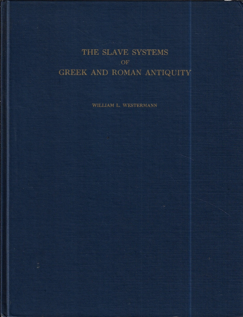 Omslag van The slave systems of Greek and Roman antiquity door William L., tweedehands boek bij Boekhandel Bloks