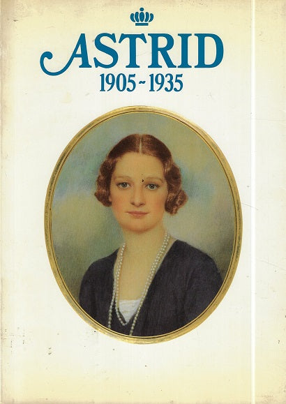 Omslag van Astrid 1905-1935, tweedehands boek bij Boekhandel Bloks