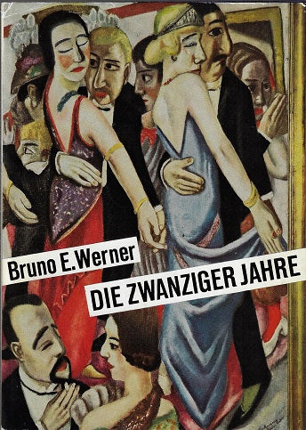 Omslag van Die Zwanziger Jahre door Bruno E. Werner, tweedehands boek bij Boekhandel Bloks