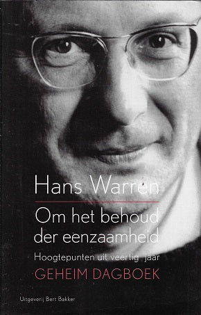 Omslag van Om het behoud der eenzaamheid, tweedehands boek bij Boekhandel Bloks