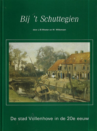 Omslag van Bij 't Schuttegien, tweedehands boek bij Boekhandel Bloks