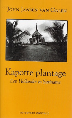 Omslag van Kapotte plantage door Jansen van Galen, tweedehands boek bij Boekhandel Bloks