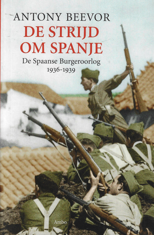 Omslag van De strijd om Spanje, tweedehands boek bij Boekhandel Bloks