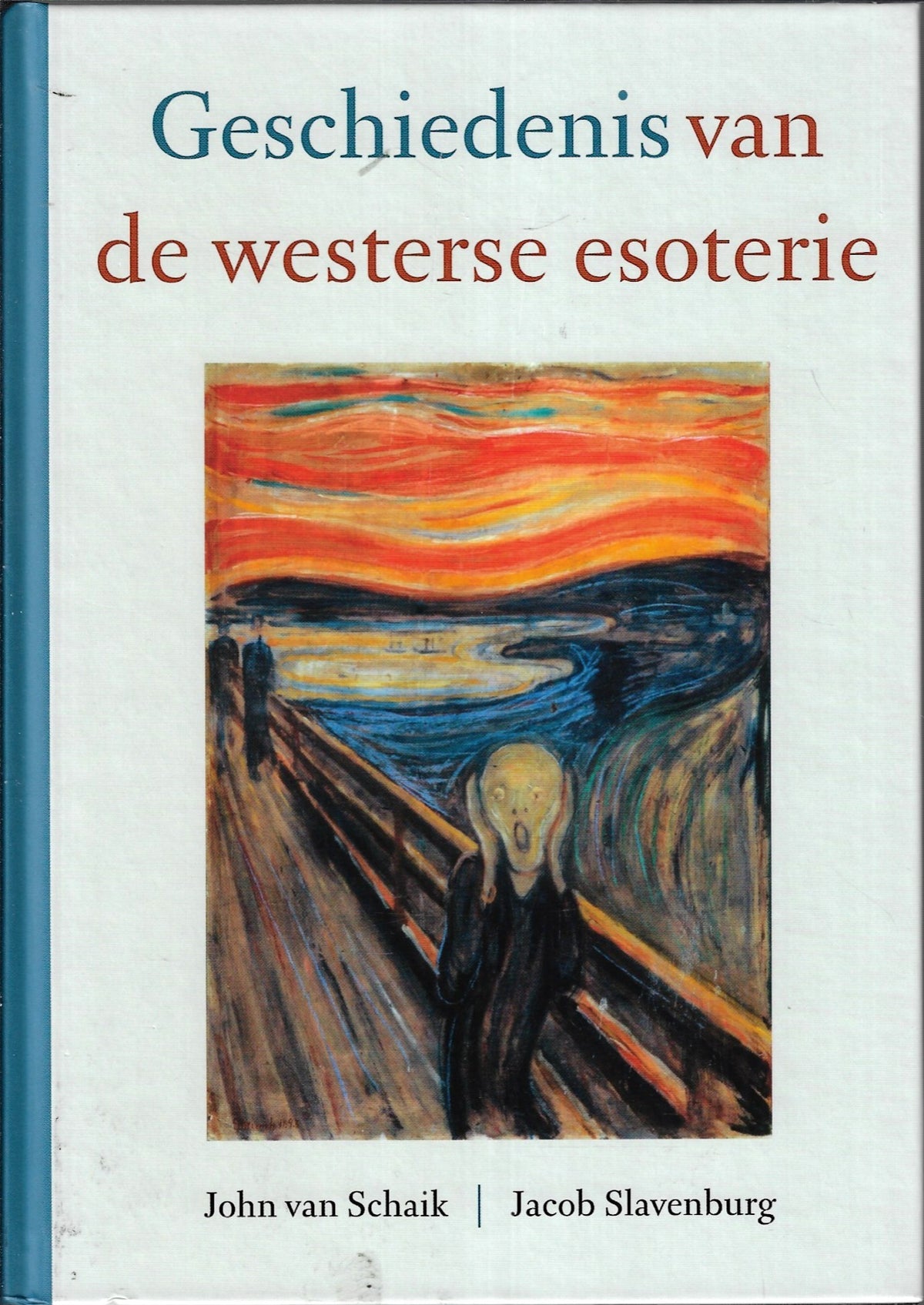 Omslag van Geschiedenis van de westerse esoterie door John van, tweedehands boek bij Boekhandel Bloks