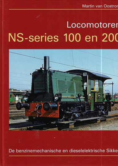 Omslag van Locomotoren NS-series 100 en 200 door Van Oostrom, tweedehands boek bij Boekhandel Bloks