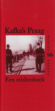 Omslag van Kafka's Praag door Klaus Wagenbach, tweedehands boek bij Boekhandel Bloks