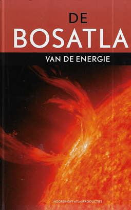 Omslag van De Bosatlas van de energie, tweedehands boek bij Boekhandel Bloks