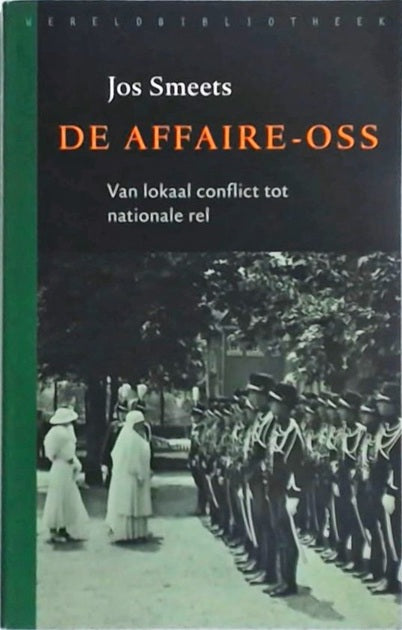 Omslag van De affaire-Oss door Joseph Petrus Egidius Gerardus, tweedehands boek bij Boekhandel Bloks