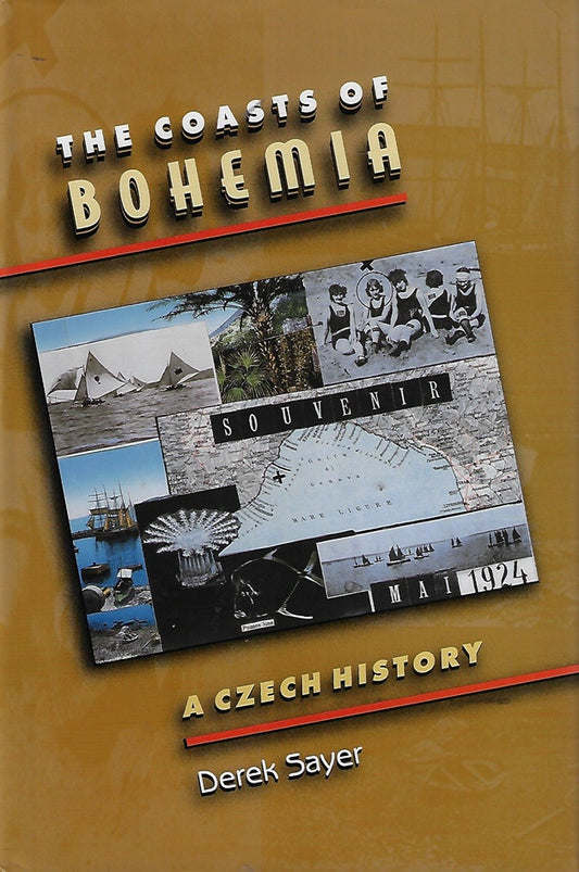 Omslag van The coasts of Bohemia door Derek Sayer, tweedehands boek bij Boekhandel Bloks