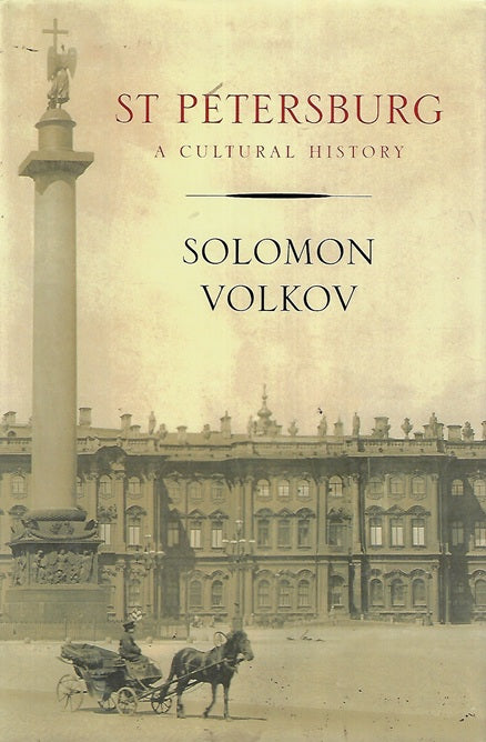 Omslag van St. Petersburg door Solomon Volkov, tweedehands boek bij Boekhandel Bloks