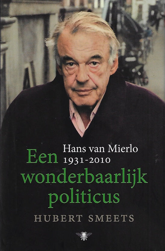 Omslag van Een wonderbaarlijk politicus, tweedehands boek bij Boekhandel Bloks