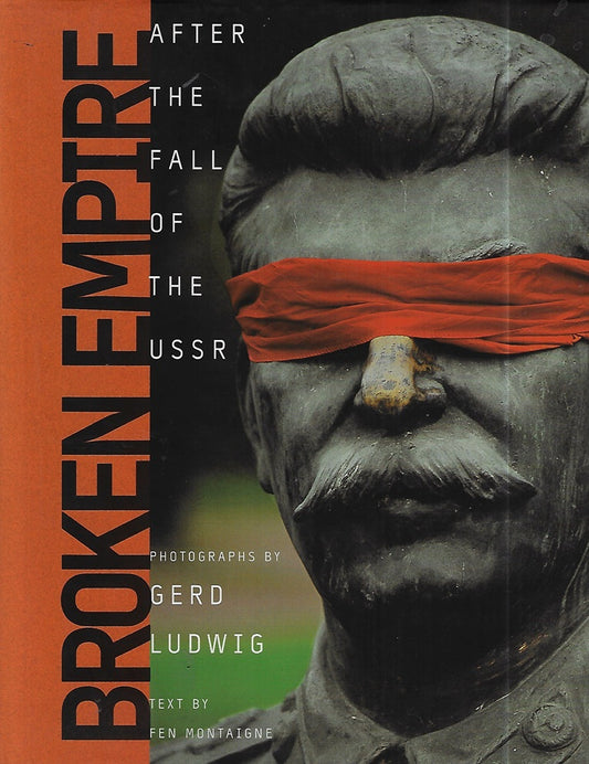 Omslag van Broken Empire door Gerd Ludwig, tweedehands boek bij Boekhandel Bloks