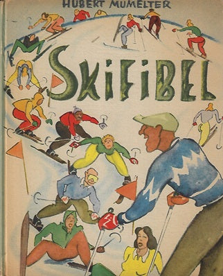 Omslag van Skifibel door Hubert Mumelter, tweedehands boek bij Boekhandel Bloks