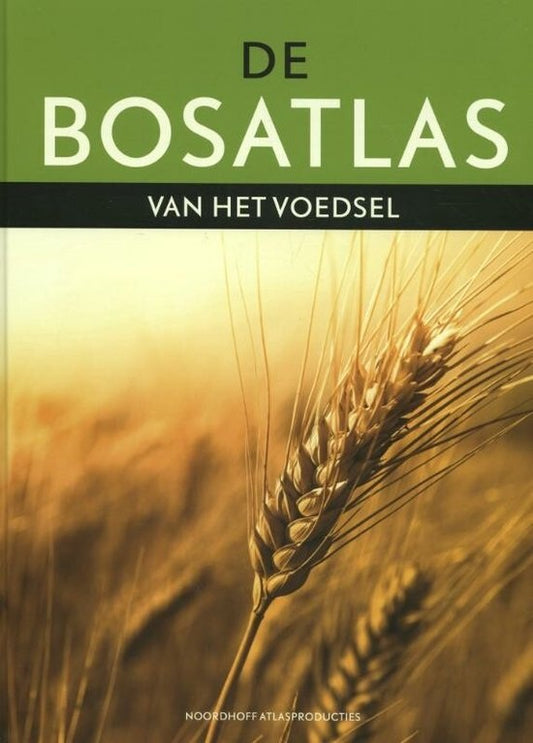 Omslag van De Bosatlas van het voedsel, tweedehands boek bij Boekhandel Bloks