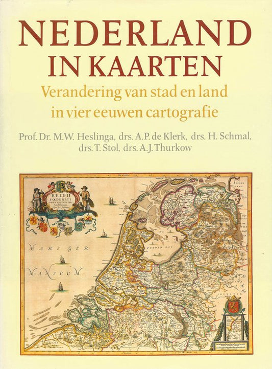 Omslag van Nederland in Kaarten door M.W. Heslinga, tweedehands boek bij Boekhandel Bloks